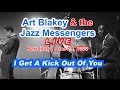  art blakey  the jazz messengers  i get a kick out of you  live in italy 1988 