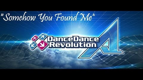DDR A Play - Somehow You Found Me - Expert