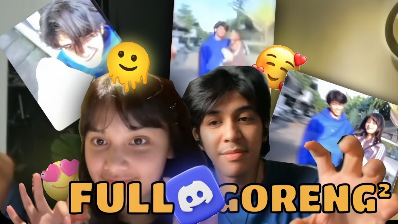 FULL GORENG - GORENG 😋 - Moment Abun Aca di Discord