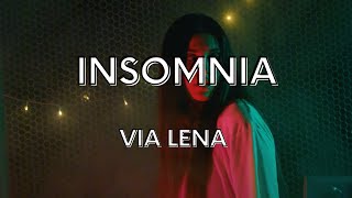 Via Lena - Insomnia Music Video