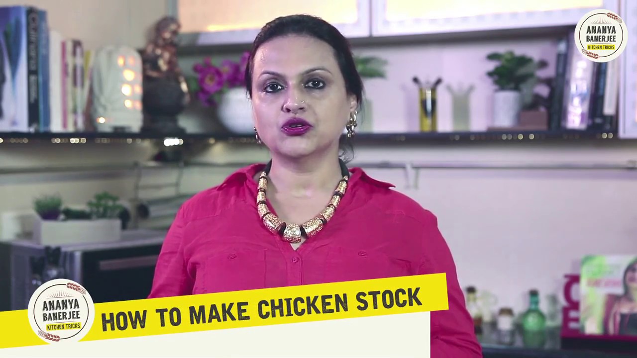 How to make Chicken Stock - Ananya