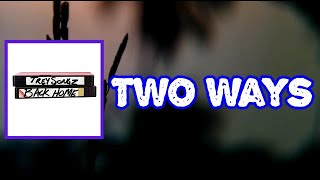 Trey Songz - Two Ways (Lyrics)