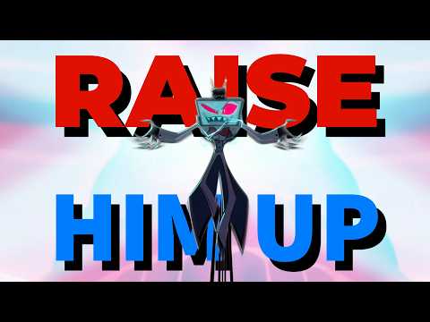 RAISE HIM UP - VOX (HAZBIN HOTEL X THE BOYS) (Sub. Español)