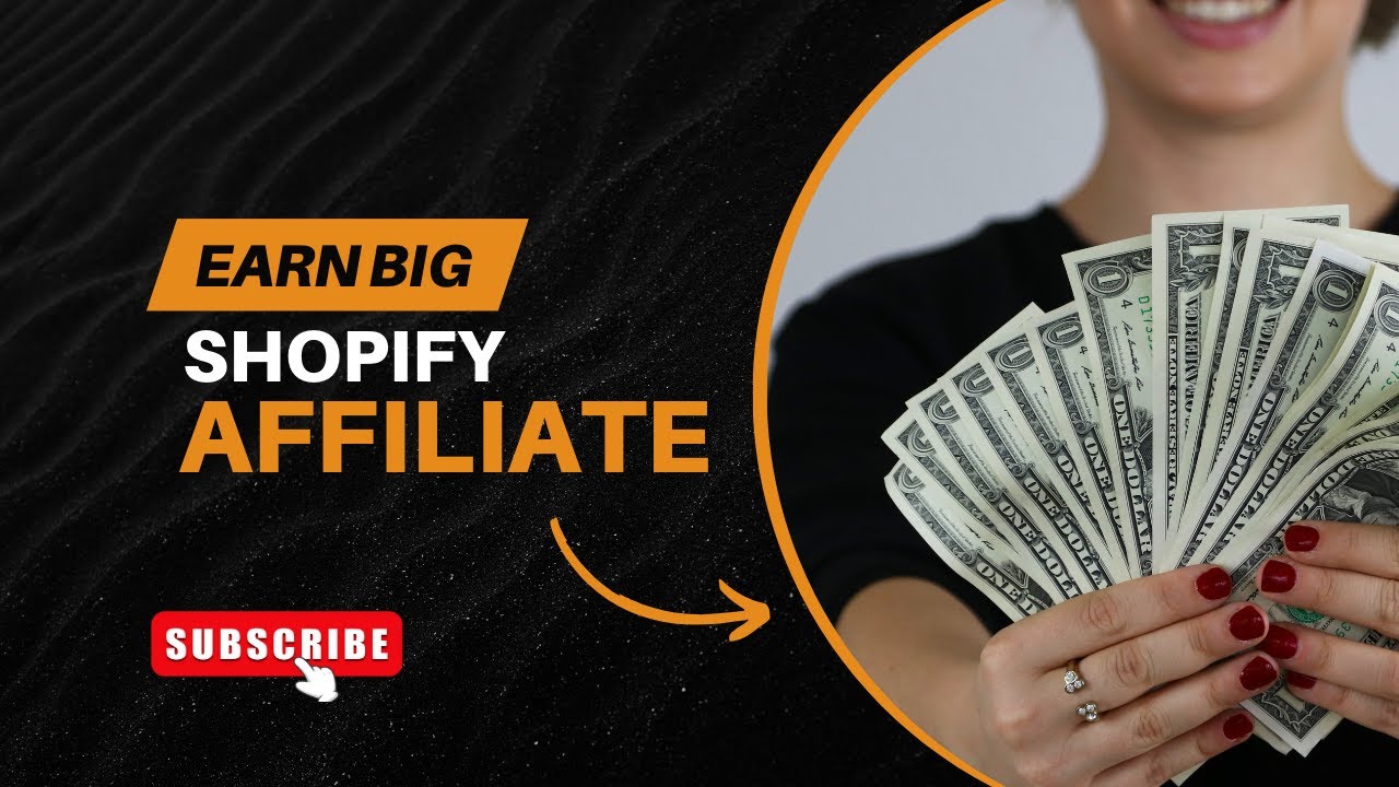 Shopify Affiliate Guide – Earn Big & Build Successful Online Stores ...
