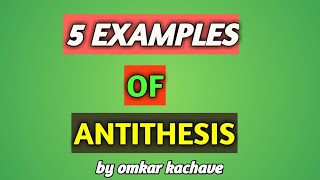 5 examples of antithesis english to marathi in 9 the english grammar figures of speech screenshot 4