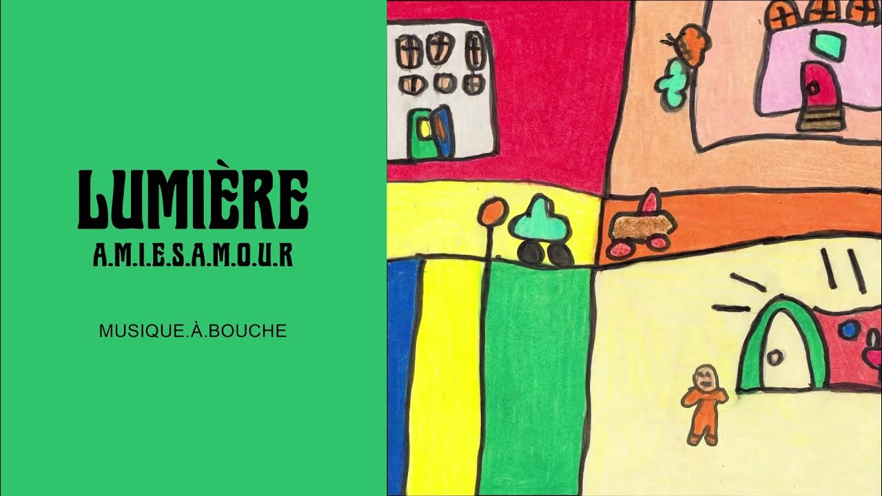 LUMIÈRE - MUSIQUE.À.BOUCHE (Audio) 