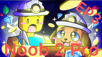 Noob 2 Pro | 0 robux | Mining Simulator 2 | EP3