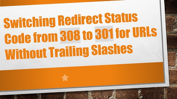 Switching Redirect Status Code from 308 to 301 for URLs Without Trailing Slashes