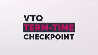 VTQ Term-Time Checkpoint Guidance