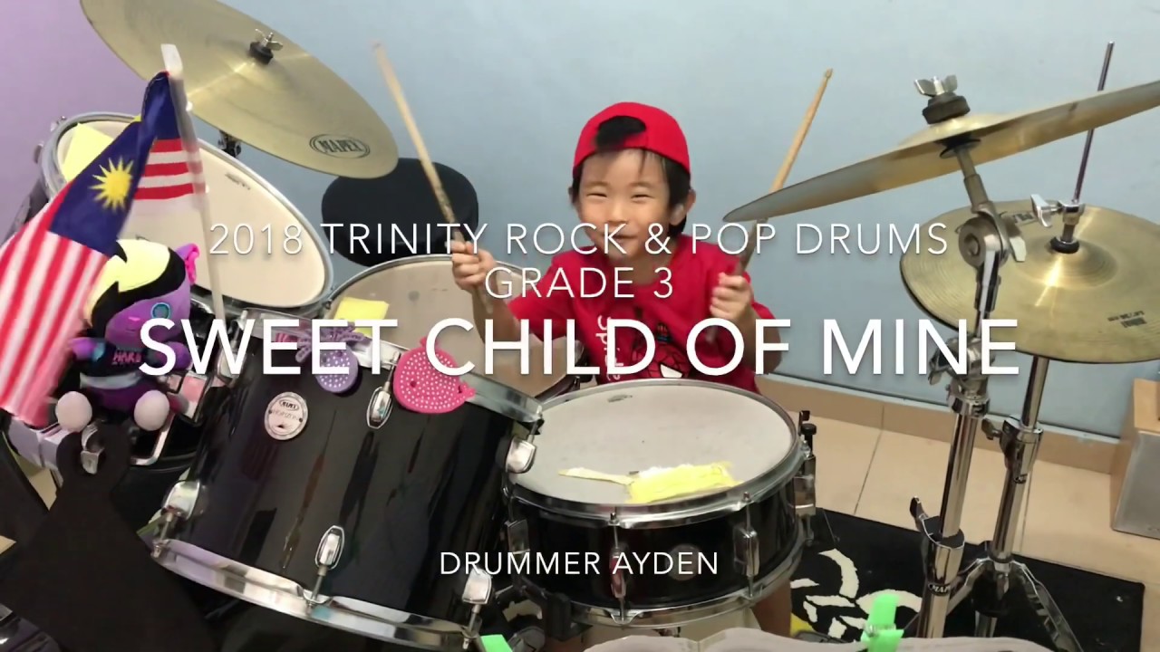 SWEET CHILD OF MINE 2018 Trinity Rock & Pop Drums Grade 3 YouTube