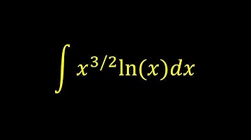 Integral of x^(3/2)*ln(x) - Integral example