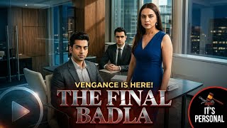 (THE FINAL BADLA) HINDI SHORT DRAMA // ALL EPISODES VERY EXCITING🤯 #shortdrama #shortfilm #trending 