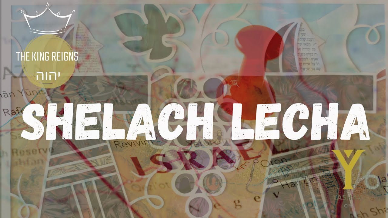 SHELACH LECHA | Torah Portion @IsraelYarah @YASHAVCIY - YouTube
