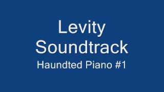 Levity - Soundtrack - Haunted Piano#1 