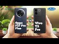 Oppo F27 Pro Plus Vs Vivo T2 Pro ll Full Comparison ⚡which one is best ?
