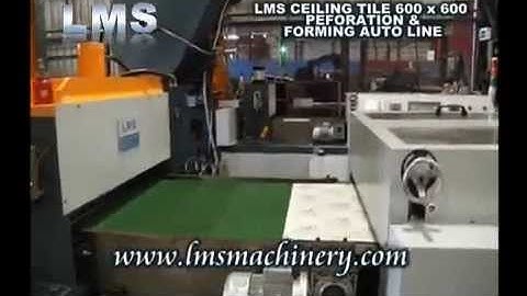2014 LMS CEILING TILE 600X600 PERFORATION &FORMING AUTO LINE