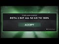 Dota 2 but All %s Go To 100%