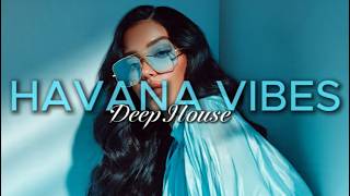 Havana Deep House 🌙 Latin Vibes Mix