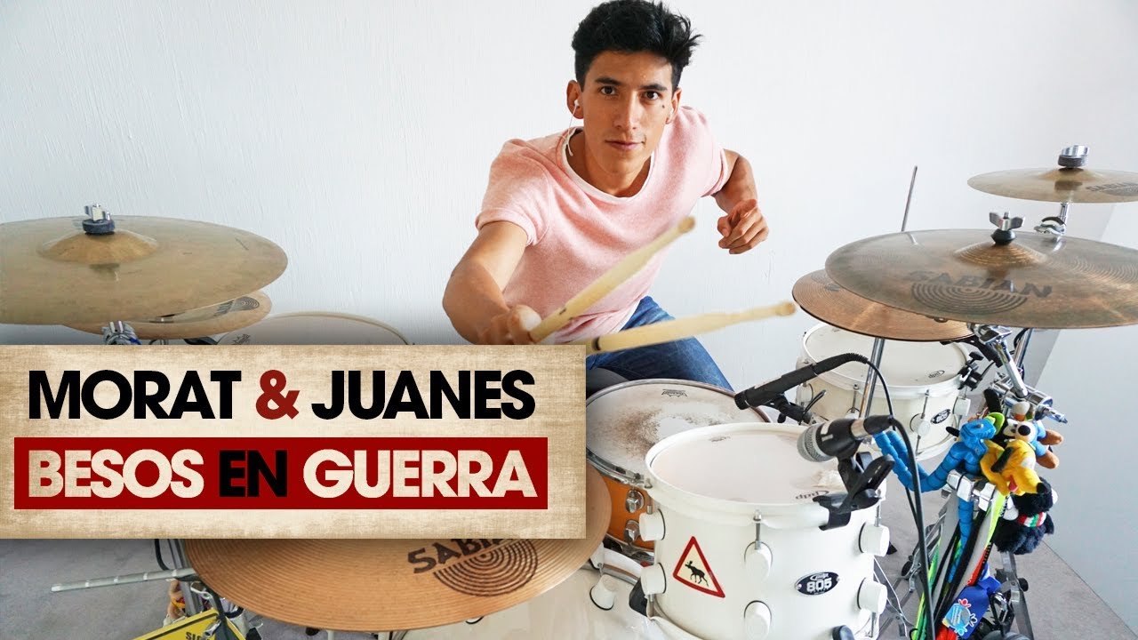 BESOS EN GUERRA - Morat & Juanes | Drum Remix *Batería*