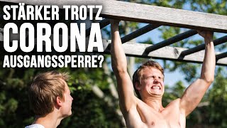 Stärker trotz Corona Ausgangssperre - 3 Tipps