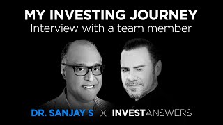 Meet Team Member, Dr Sanjay and discover his Investing Journey by InvestAnswers 46,077 views 1 year ago 11 minutes, 14 seconds