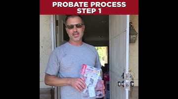 Probate Process - Step 1
