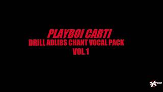 Playboi Carti Free Drill Adlibs Chant Vocal Cuts Tag Pack 1 Sample Producer Loop Stems Mixtape WAV