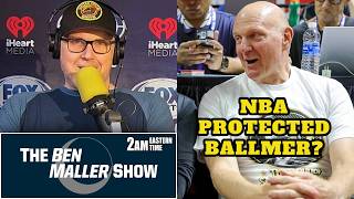 Ben Maller: The NBA Didn’t Want to Punish Ballmer | Clippers Investigation Explodes