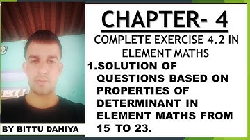 10+2 Determinant exercise 4.2 in element based on properties of determinant from question 15 to 23
