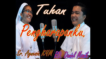 TUHAN PENGHARAPANKU