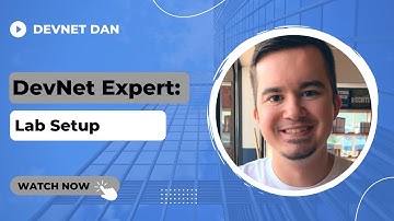 Road to DevNet Expert (2022): Lab Setup