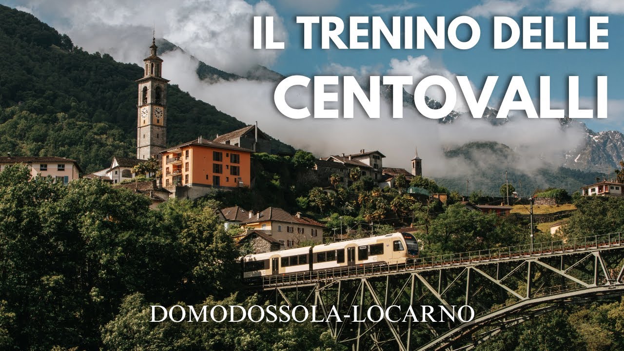 IL TRENINO DELLE CENTOVALLI - uno dei più spettacolari d'Europa