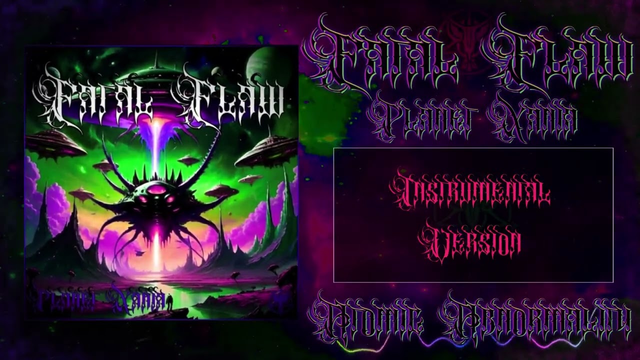 Fatal Flaw - Atomic Abnormality(Instrumental Version)