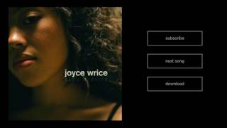 Joyce Wrice - Stay Around (Prod. Sir & Jlbs) [Audio]