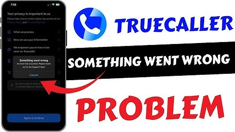 Truecaller Something Went Wrong Problem Today || Something Went Wrong Problem On Truecaller App