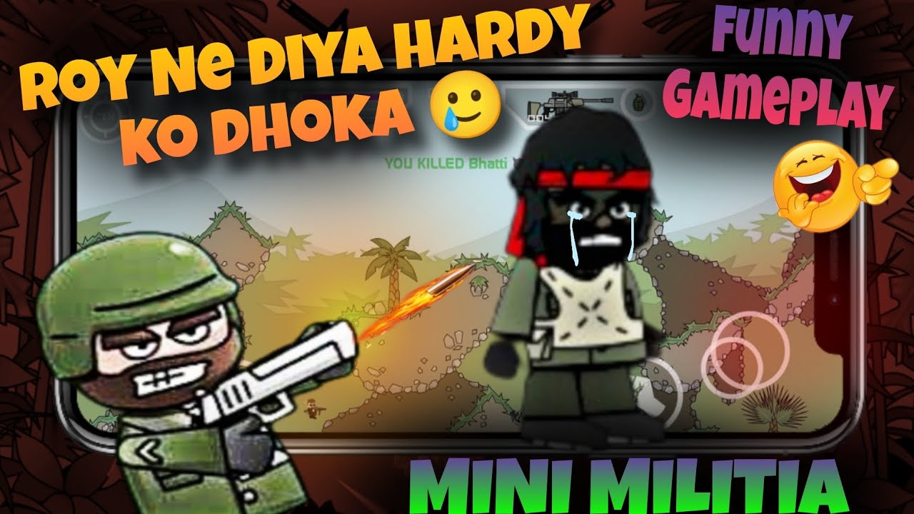 Roy ne diya Hardy ko dhoka 😂 || Funniest Gameplay of Mini Militia