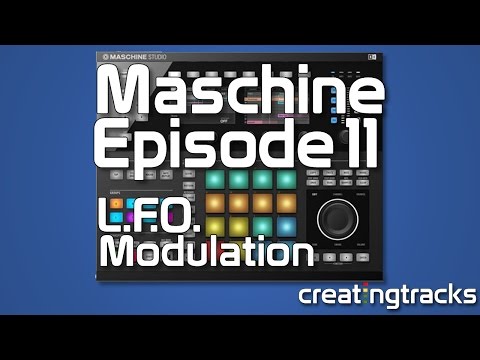 Maschine 2  LFO Modulation
