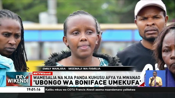 Ubongo wa mchuuzi wa maski aliyepigwa risasi na polisi kwenye maandamano Nairobi umekufa: Familia