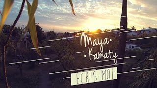 MAYA KAMATY -  Ecris-Moi chords