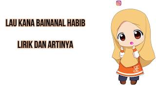 Lau Kana Bainanal Habib | Lirik dan Artinya | Versi Animasi