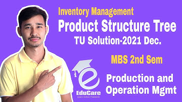 Product Structure Tree || MBS 2nd Semester Production & Operation Management