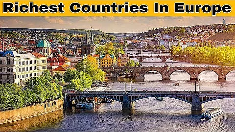 Top 10 Richest Countries In Europe 2023