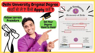 How to get DU degree Delhi University Graduation original Degree how to collect #delhiuniversity