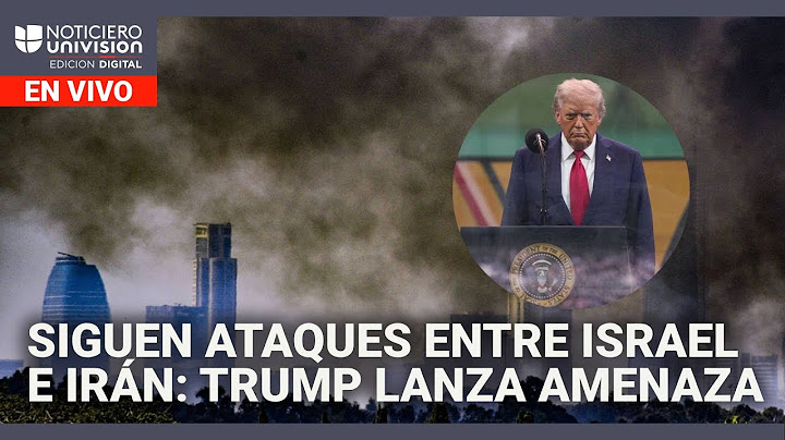 Crecen los bombardeos entre Irán e Israel y Trump lanza amenaza Edicion Digital 18 de junio de 2025
