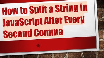 How to Split a String in JavaScript After Every Second Comma