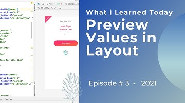 Layout Previews android studio (tools namespace) Ep#3