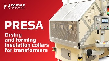 PRESA | HF machine for drying and forming insulation collars for transformers