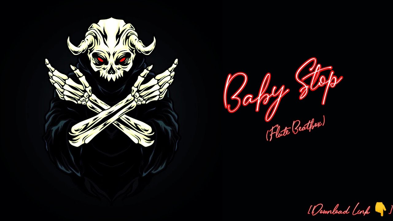 Baby Stop(Flute Beatbox)Ringtone Trending BGM Ringtone Most