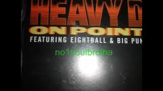 Heavy D ft. Eightball & Big Pun 'On Point' (Clean Version)