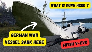 German WW2 vessel sank here. Fifish VEvo makes great discovery under water.